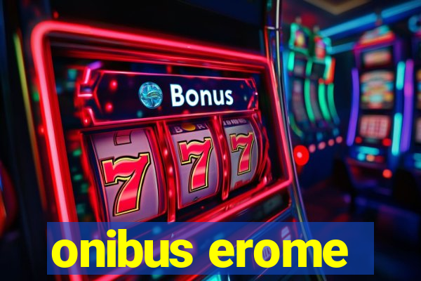 onibus erome