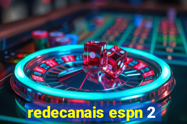 redecanais espn 2