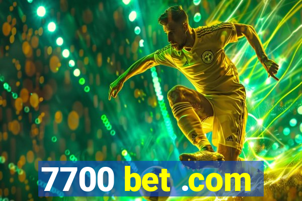 7700 bet .com