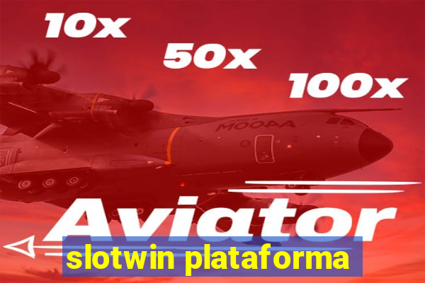 slotwin plataforma