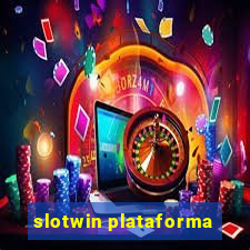 slotwin plataforma