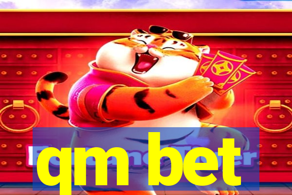 qm bet