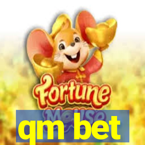 qm bet