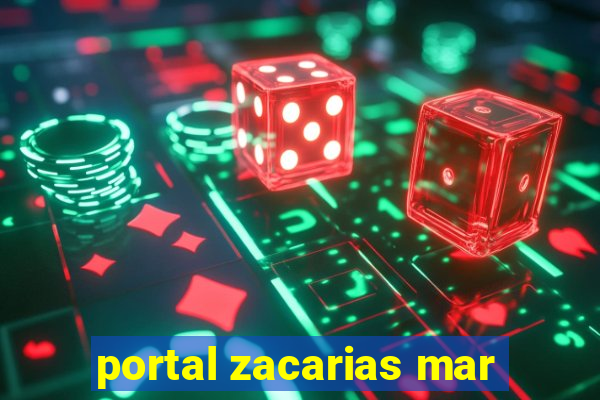 portal zacarias mar