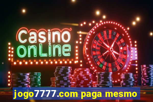 jogo7777.com paga mesmo
