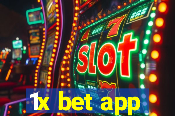 1x bet app