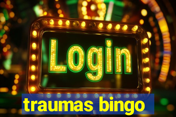 traumas bingo