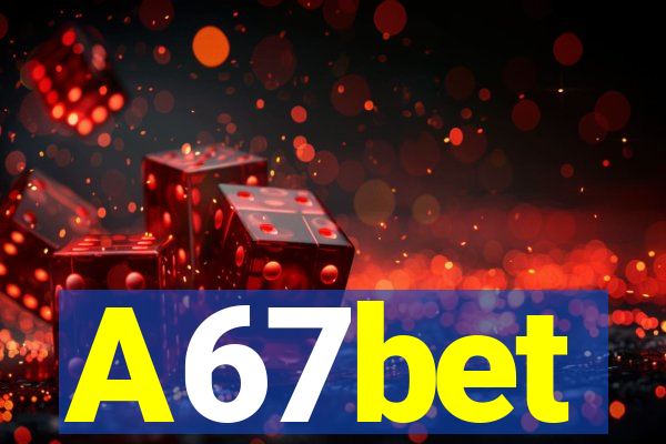 A67bet