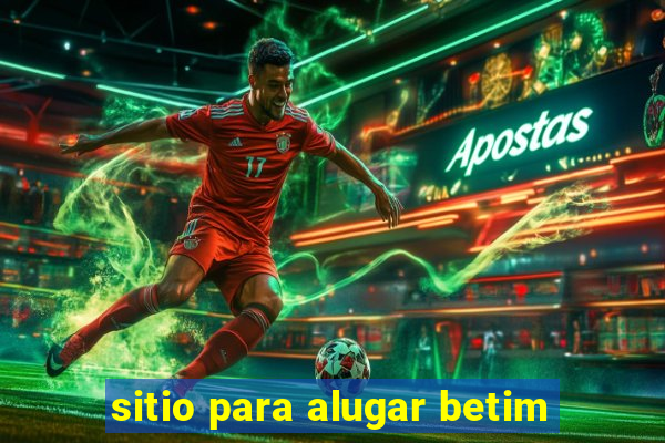 sitio para alugar betim