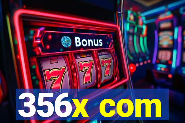 356x com