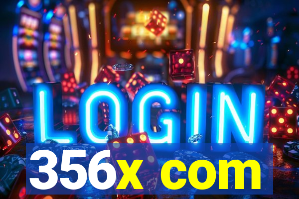 356x com