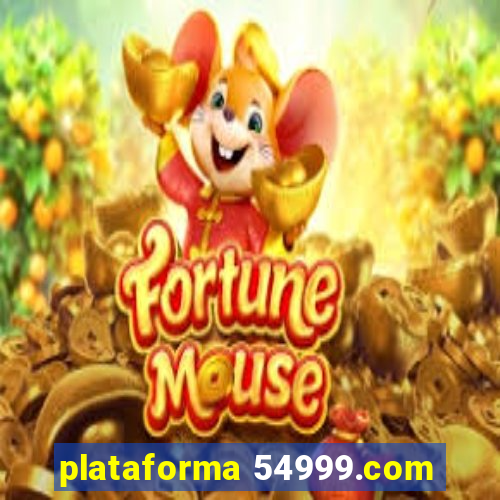 plataforma 54999.com