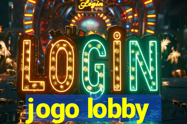 jogo lobby