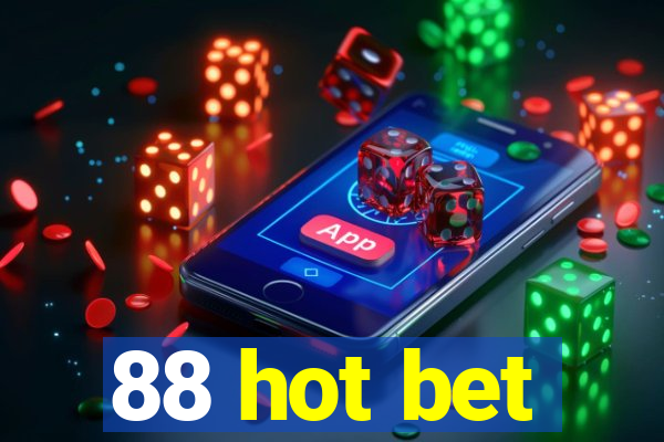 88 hot bet