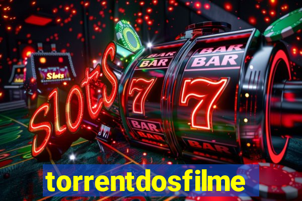 torrentdosfilmeshd