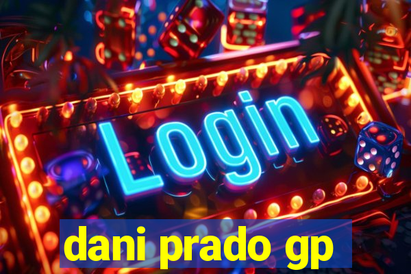 dani prado gp