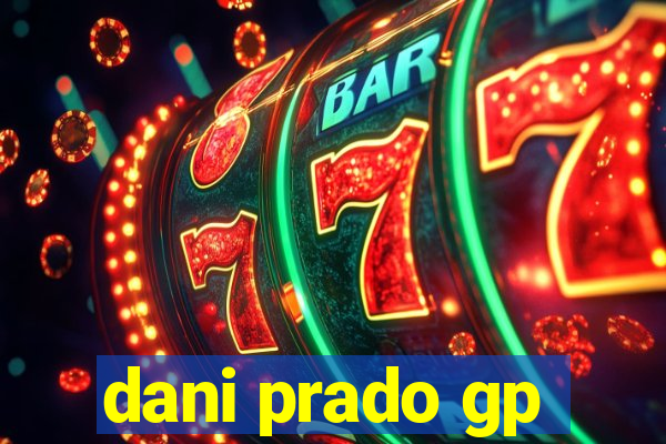 dani prado gp