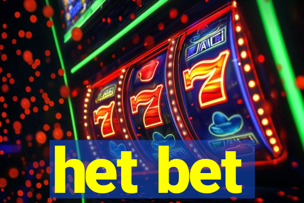 het bet