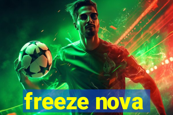 freeze nova
