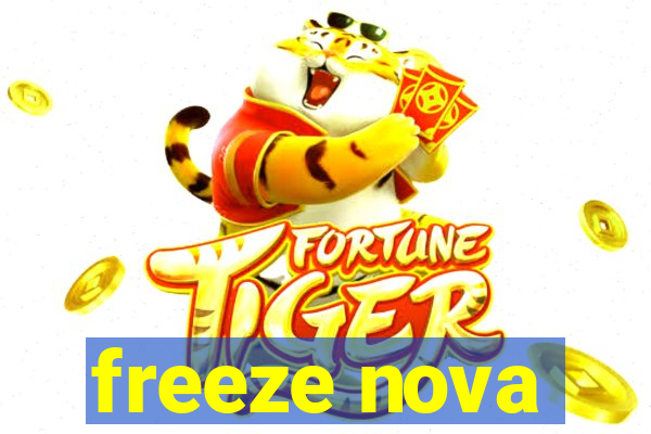 freeze nova