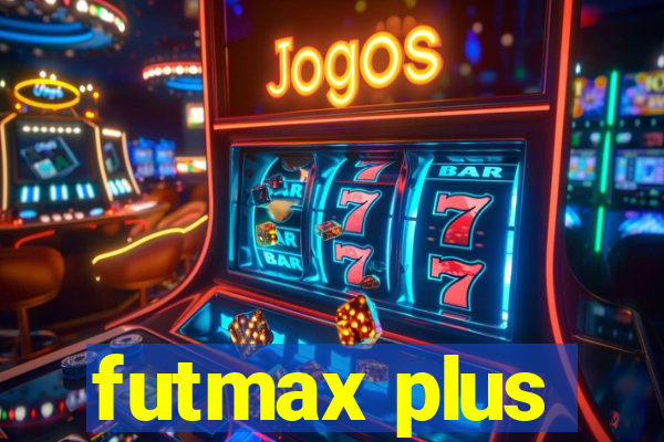 futmax plus