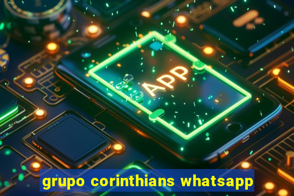 grupo corinthians whatsapp
