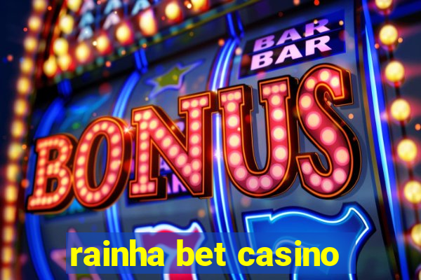rainha bet casino