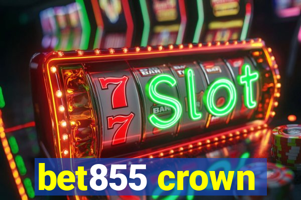 bet855 crown