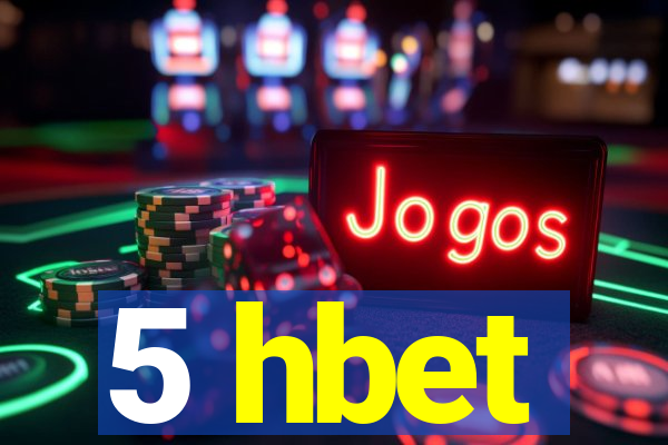 5 hbet