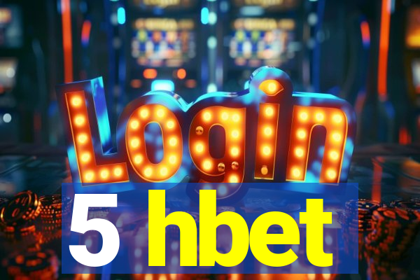 5 hbet
