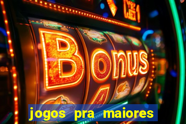 jogos pra maiores de 18