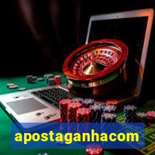 apostaganhacom