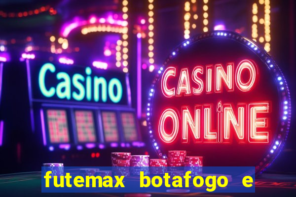 futemax botafogo e palmeiras ao vivo