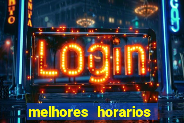 melhores horarios pagantes fortune tiger