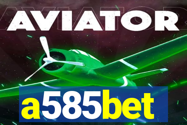 a585bet