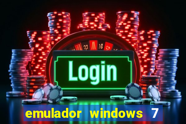 emulador windows 7 32 bits
