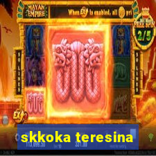 skkoka teresina