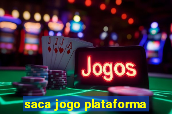 saca jogo plataforma