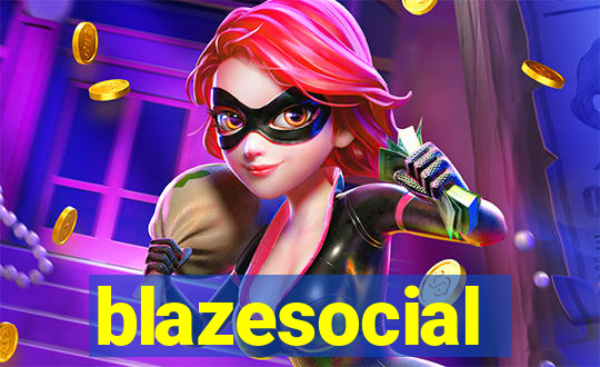 blazesocial
