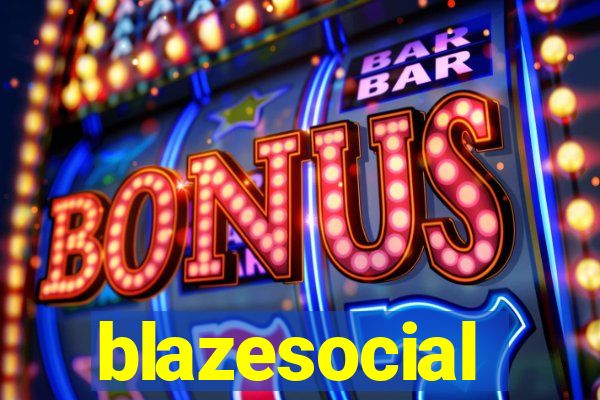 blazesocial