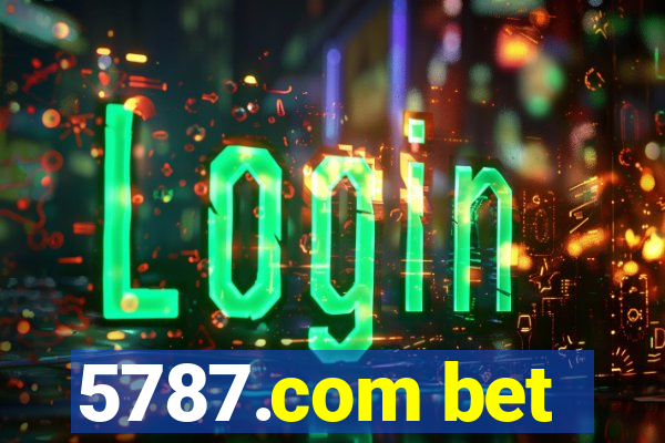 5787.com bet
