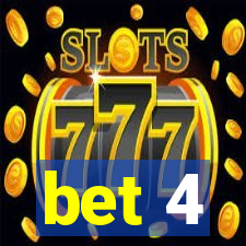 bet 4