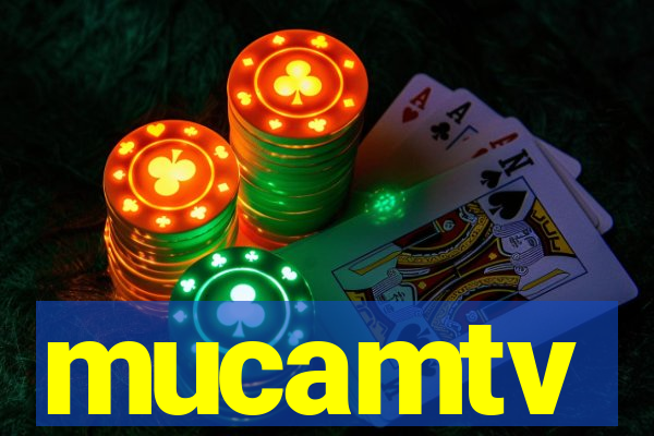 mucamtv