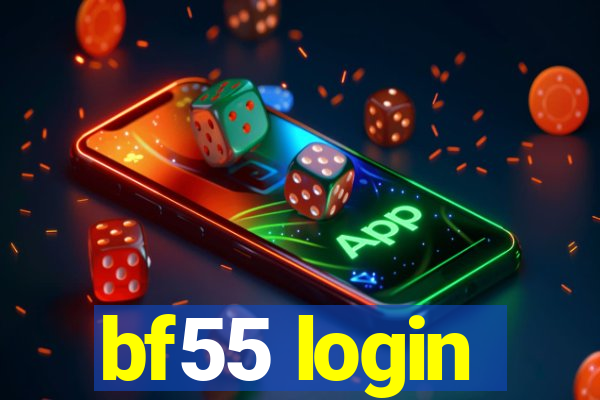 bf55 login