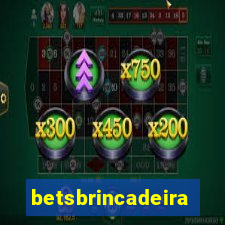 betsbrincadeira