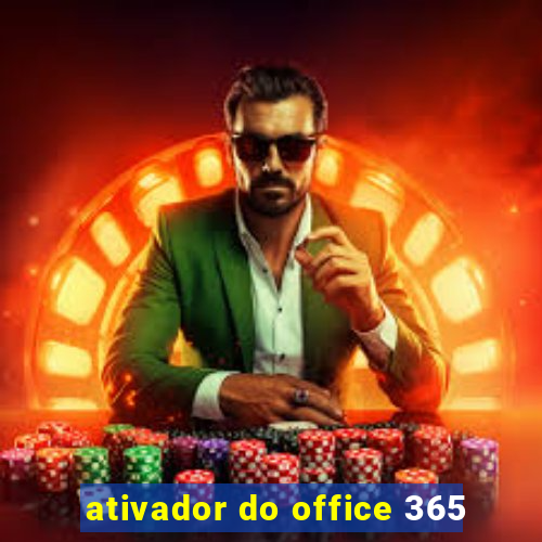 ativador do office 365