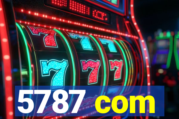 5787 com