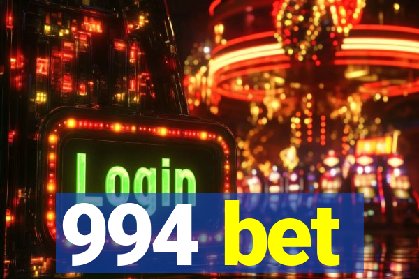 994 bet