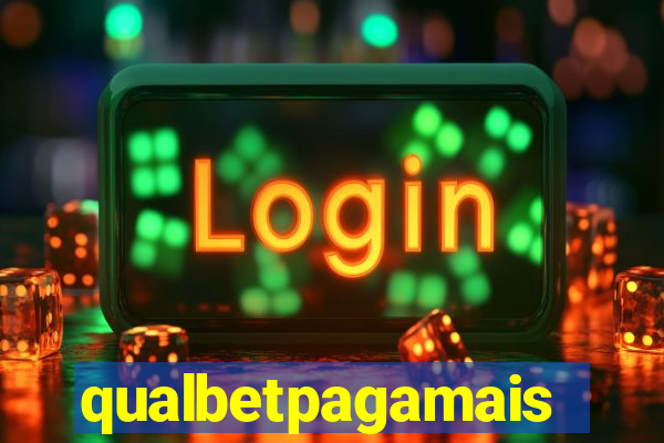 qualbetpagamais