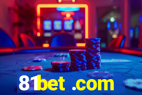 81bet .com